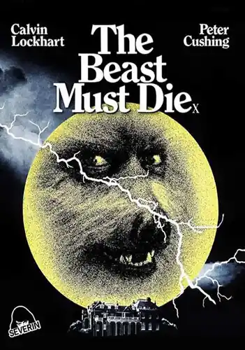 The Beast Must Die Order Now