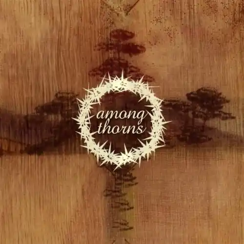 Among Thorns Fresh Stock