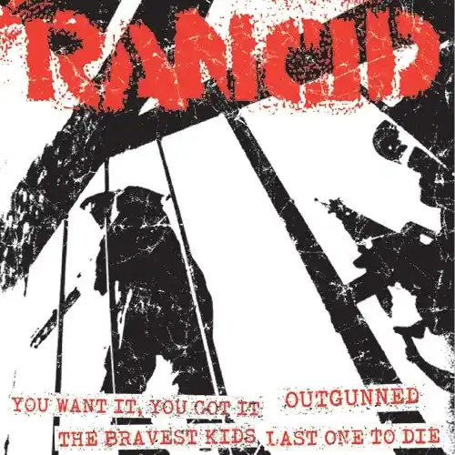 Rancid - You Want It.../Outgunned (Single) Secure Checkout