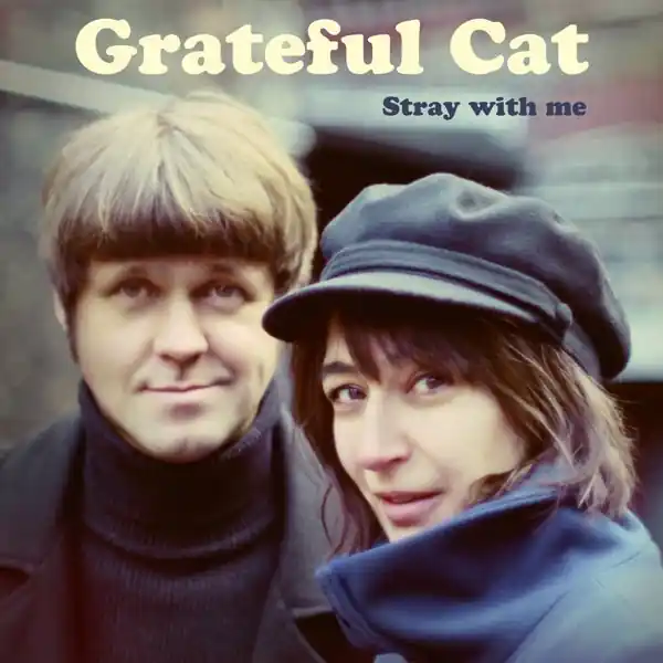 Trending Grateful Cat - Stray With Me (LP)