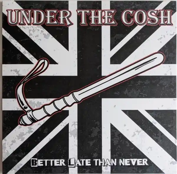 Discount Under the Cosh - Better Late Then Never (LP)